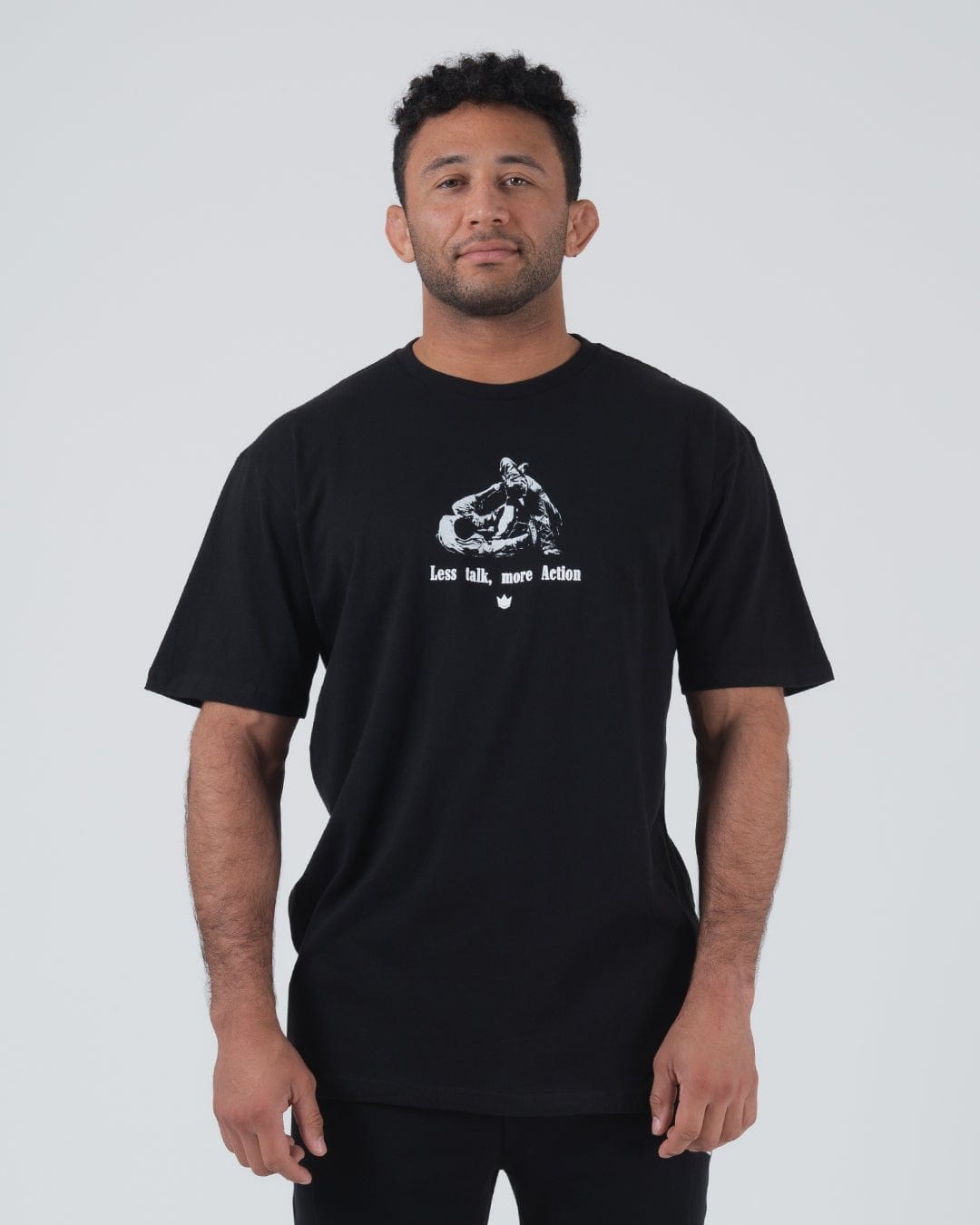 Less Talk T-shirt