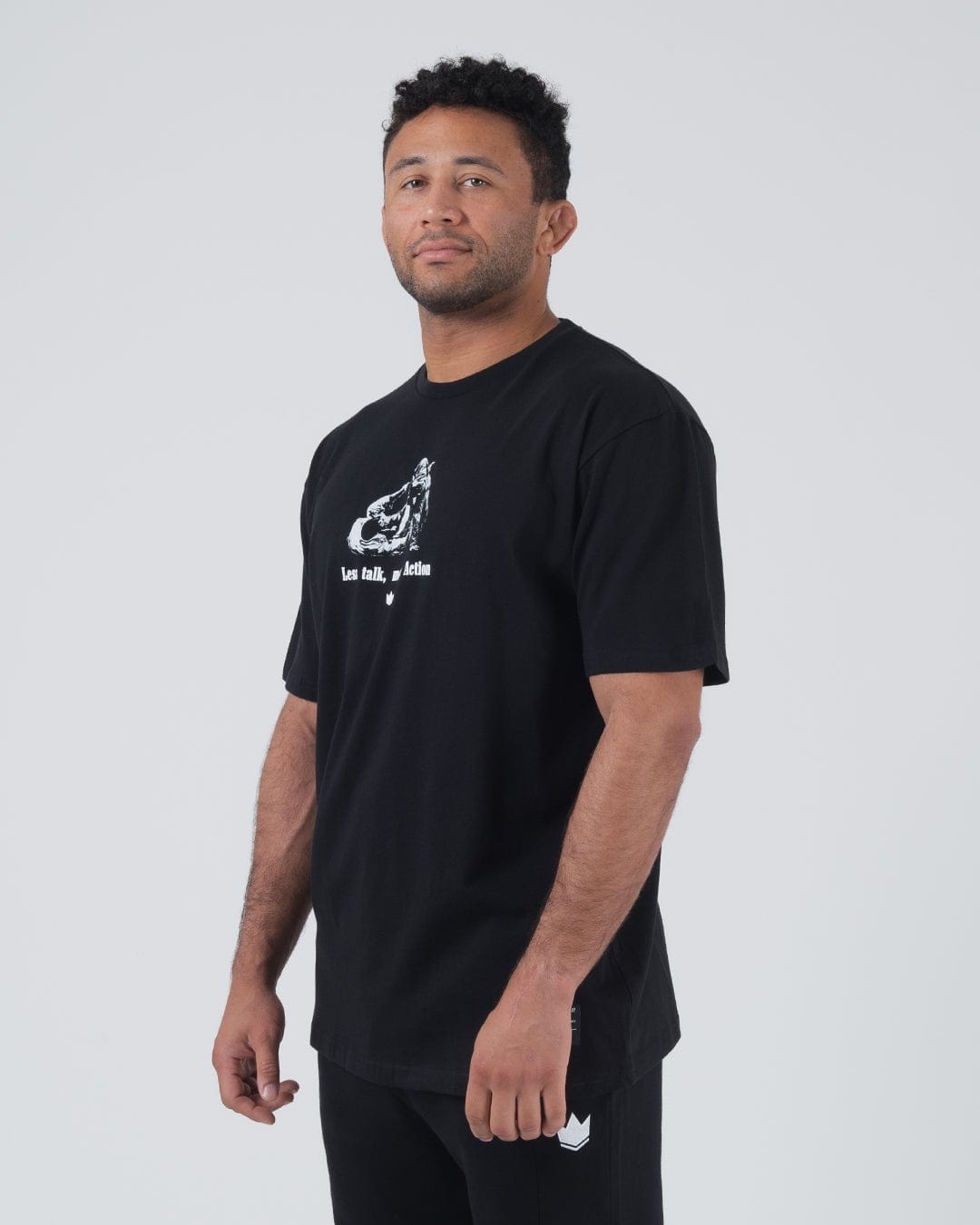 Less Talk T-shirt
